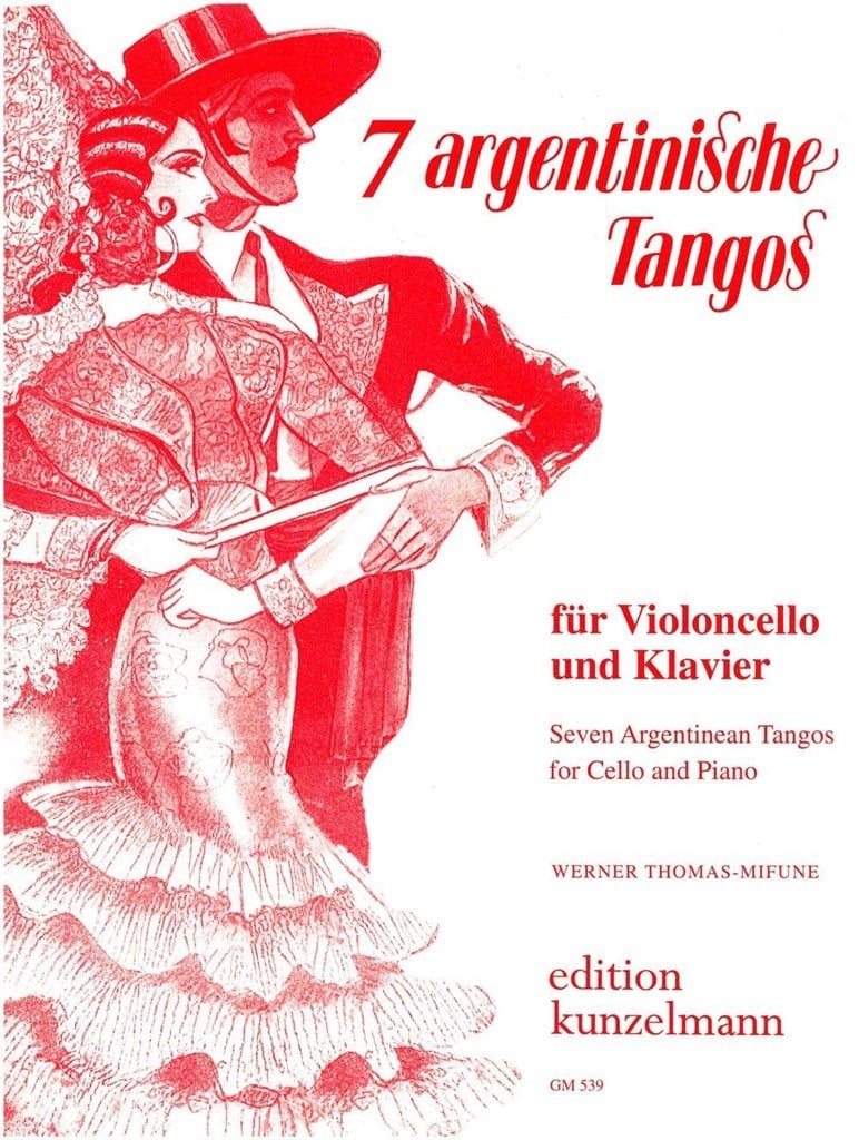 7 Argentinische Tangos Für Violoncello und Klavier